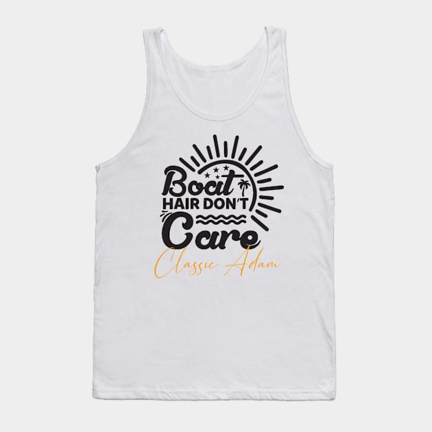 Boat Hair Don't Care Tank Top by ThriceCursedPod